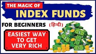 Index Funds For Beginners | Simple Way to Get Rich