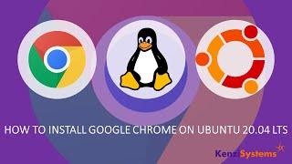 How to Install Google Chrome on Ubuntu 20 04 LTS [CLI]