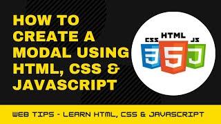 How to open a simple modal using HTML, CSS & Javascript | WebTips