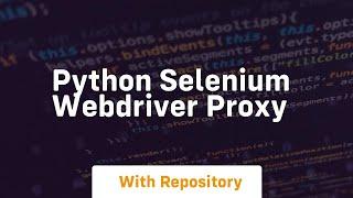 python selenium webdriver proxy