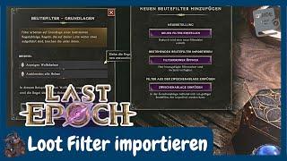 Last Epoch: Loot Filter einfügen | Einfache Anleitung & Beispiele! | Last Epoch Guide