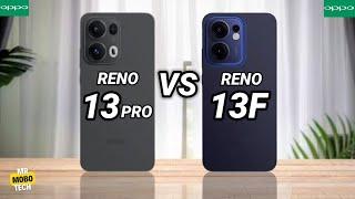 Oppo Reno 13 Pro vs Oppo Reno 13F | Mr Mobo Tech