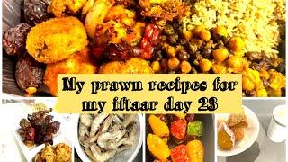 Prawns for iftaar 2 ways | prawn recipes | iftaar day 23 | Shaz Rahman