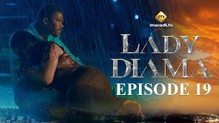 Série - Lady Diama - Saison 1 - Episode 19 - VOSTFR