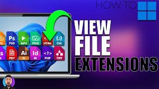 How to View File Extensions on Windows