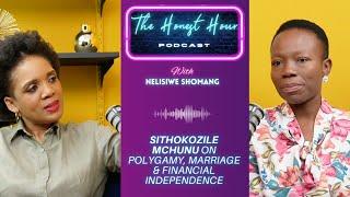 Mnakwethu's Sithokozile Mchunu on polygamy, marriage and financial independence: EP2