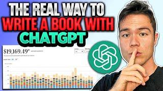 The CORRECT Way to Write a Book with ChatGPT - Do This NOW