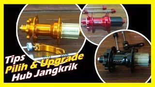 Tips Memilih Dan Upgrade Hub Freehub Jangkrik - Rekomendasi Membeli Hub