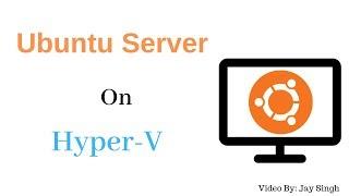 Ubuntu Server CLI on Hyper-V