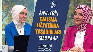 Annelik, Eş ve Çalışan Rollerinde Sağlıklı Kadın Olabilmek | Kendini Bilmek (263. Bölüm)