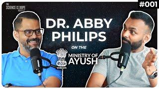 This doctor is the biggest critic of the Ayush Ministry | The Science Is Dope Podcast #001