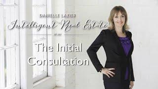 Your Initial Consultation with Danielle Lazier