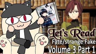 Let's Read Fate/Strange Fake - Volume 3 [Part 1]