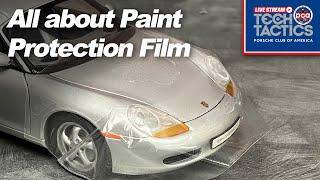 What to look for in Paint Protection film for your Porsche | Tech Tactics Live