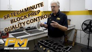 SR TECH MINUTE - BLOCK PREP QUALITY CONTROL AT PRESTIGE MOTORSPORTS