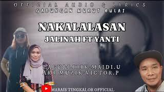 NAKALALASAN~ JALINAH FT YANTI~OFFICIAL AUDIO& LYRICS RIMBAI NU MURUT GABUNGAN MURUT AULAI 2025