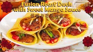 How To Make Fusion Roast Duck With Sweet Mango Sauce | Share Food Singapore