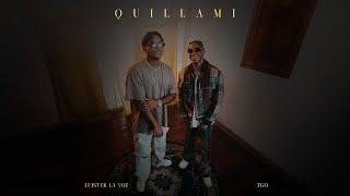 TGO & LUISTER LA VOZ - QUILLAMI (Video Official)