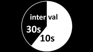 Interval Timer 30 Seconds / 10 Seconds Rest [Animated]