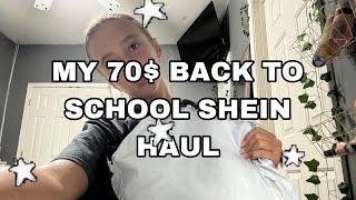 70$ BACK TO SCHOOL SHEIN HAUL!