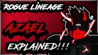 Rogue Lineage: AZAEL RACE EXPLAINED !!!!!!!!!