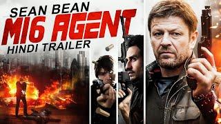 MI 6 AGENT - Official Hindi Trailer | Sean Bean, Charlotte Rampling | Hollywood Movie Hindi Dubbed