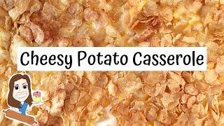 Cheesy Potato Casserole