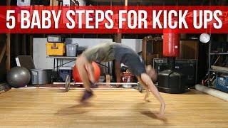 How To Kick Up / Kip Up | 5 Baby Steps For Learning