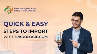 Quick & Easy Steps to Import with Tradologie.com