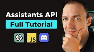 How to use the OpenAI Assistants API (Discord Bot Tutorial)