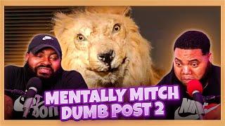 Mentally Mitch - Dumb post II (Try Not To Laugh)