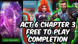 Act 6 Chapter 3 Free To Play Completion 2023 - Marvel Contest of Champions