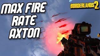 Borderlands 2 Max Fire Rate On Axton