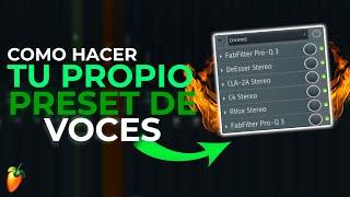  Como Hacer Tu Propio PRESET PARA VOCES || FL STUDIO 20