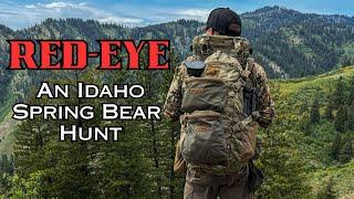 RED-EYE | An Idaho Spring Bear Film