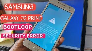 Flashing Samsung Galaxy J2 prime G532 BOOTLOOP security error