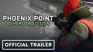 Phoenix Point: Behemoth Edition - Official Launch Trailer