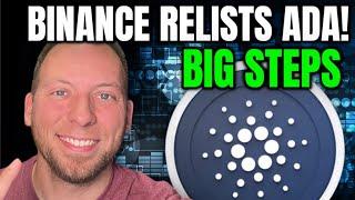 CARDANO ADA - BINANCE RELISTS ADA!!! BIG STEPS HAPPENING!