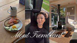 MONT TREMBLANT VLOG: cozy cottage vibes, hinterhaven, girls trip