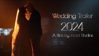 Wedding Trailer 2024 | A film by Asad Studios