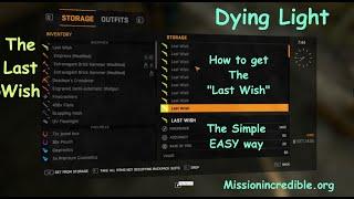 Dying Light -  How to get the Last Wish Gun Revolver