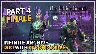 Double Avatars & Cats - Infinite Archive Part 4 FINALE ft. AvronDoodles | The Elder Scrolls Online