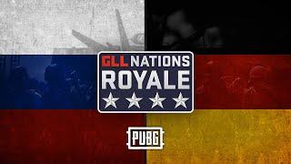 GLL Nations Royale: PUBG EMEA - Upper Bracket Finals - Russia  V Germany