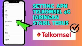 Cara Setting APN Telkomsel 4G agar Jaringan Stabil Terus - Terbaru 2024