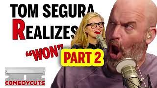 Tom Segura REFUSES to believe that he is WRONG!  @ComedyCuts