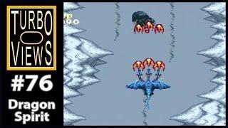 "Dragon Spirit" - Turbo Views 76 (TurboGrafx-16 / Duo game REVIEW!)