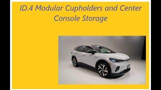 ID.4 Cupholders, modular cupholder demonstration.  Center storage modular storage