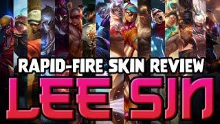 Rapid Fire Skin Review: Every Single Lee Sin Skin