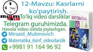 12-Mavzu: Kasrlarni ko'paytirish.