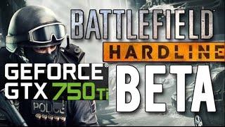 Battlefield Hardline GTX 750Ti - Ultra [60fps]